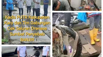 Kadis PUTR Kabupaten Karo Bergerak Cepat Atasi Genangan Air di Kabanjahe